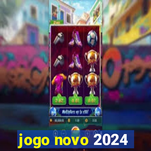 jogo novo 2024